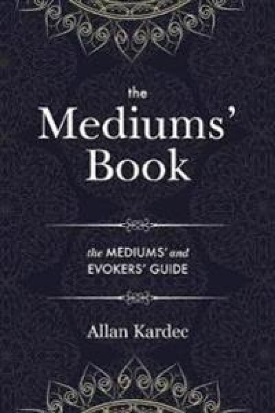 The Mediums' Book