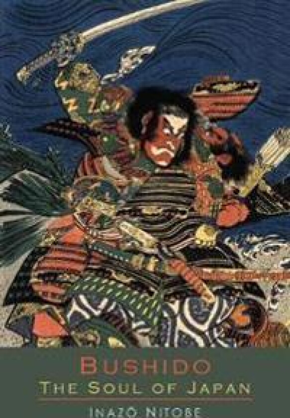 Bushido the Soul of Japan