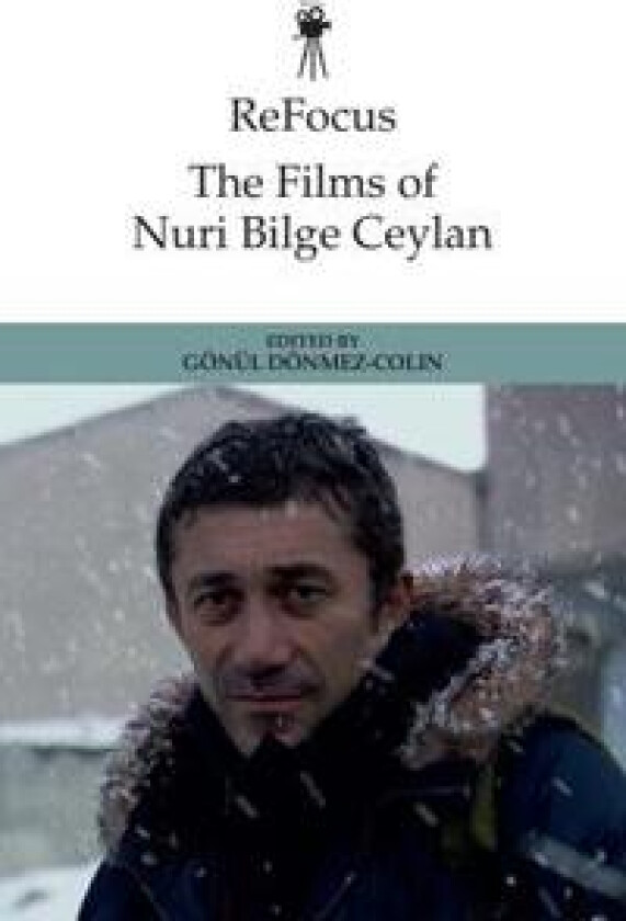 ReFocus: The Films of Nuri Bilge Ceylan