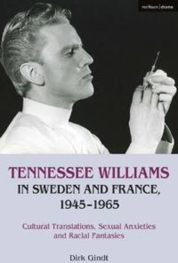 Tennessee Williams in Sweden and France, 1945–1965
