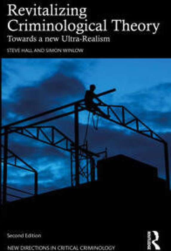 Revitalizing Criminological Theory