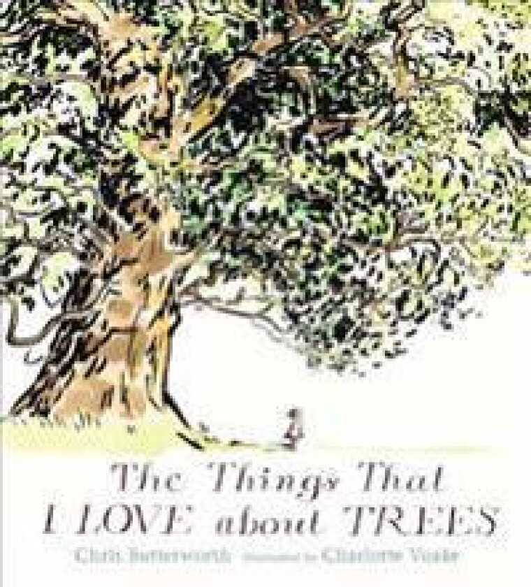 The Things That I Love about Trees