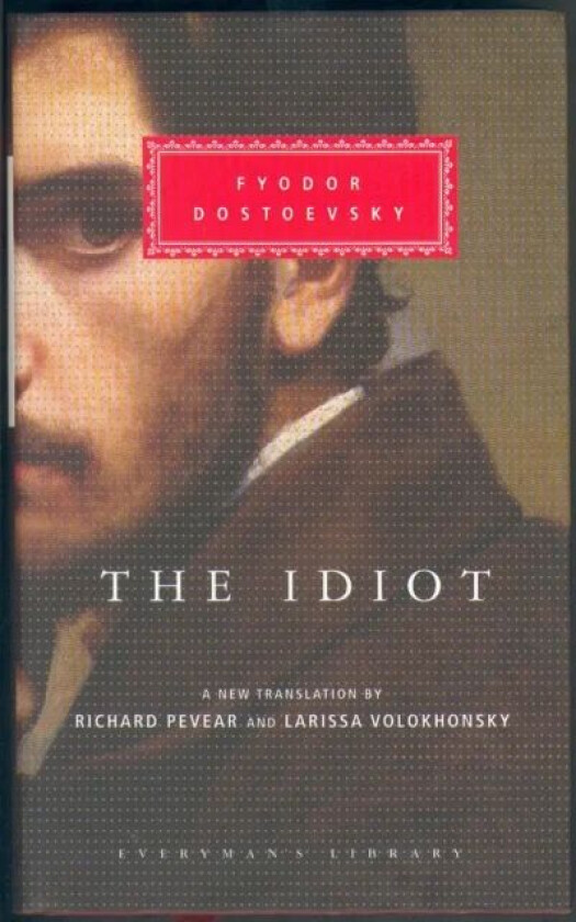 The Idiot av Fyodor Dostoevsky