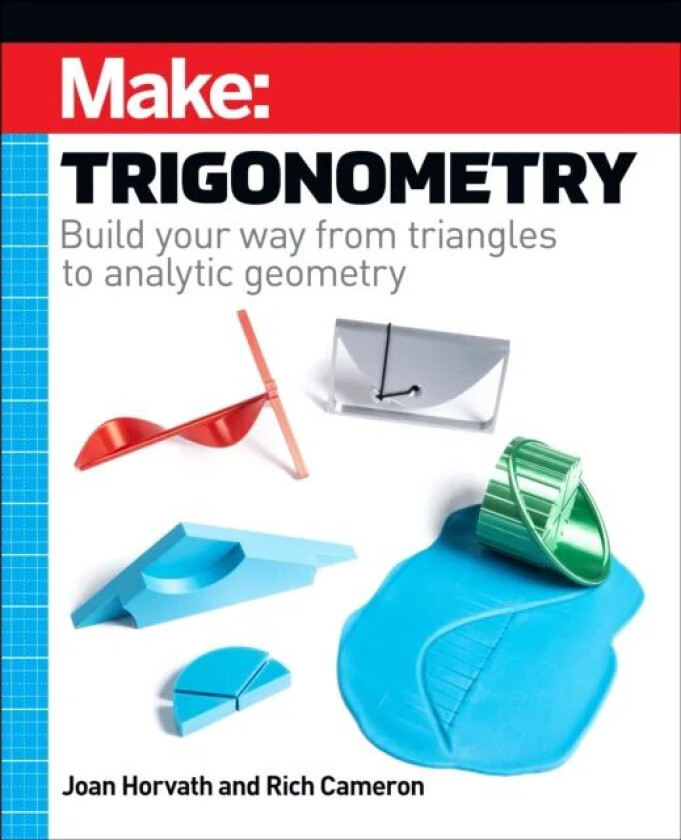 Make - Trigonometry av Joan Horvath, Rich Cameron
