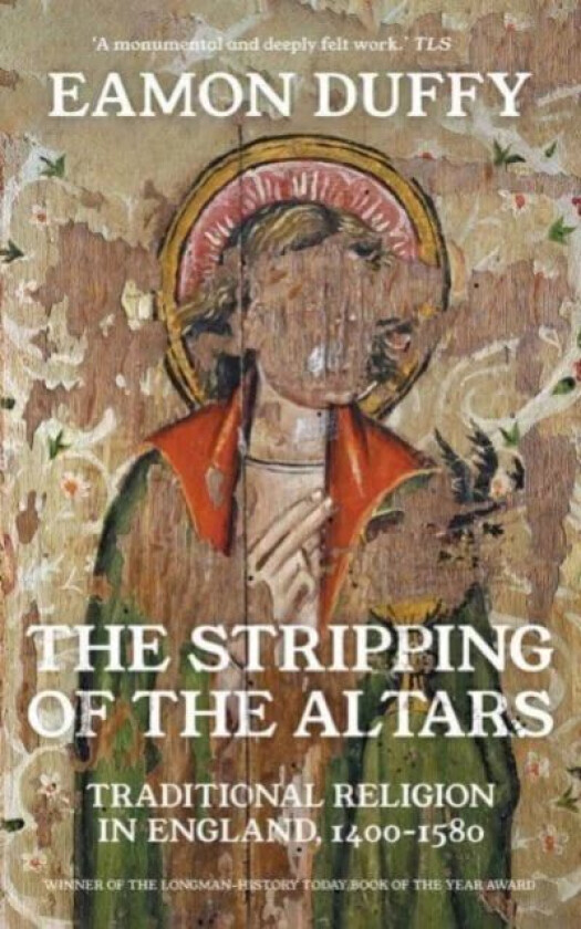 The Stripping of the Altars av Eamon Duffy