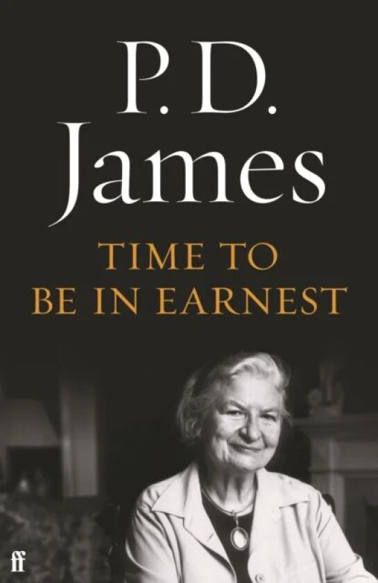 Time to Be in Earnest av P. D. James