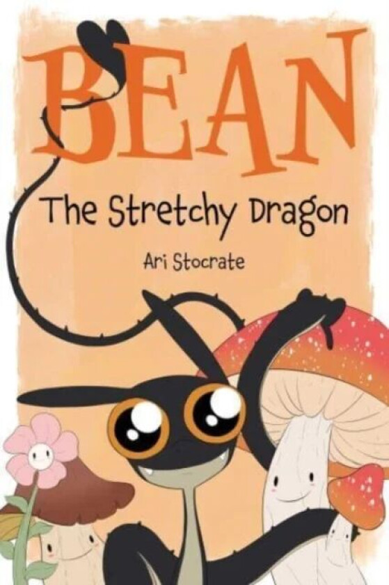 Bean The Stretchy Dragon av Ari Stocrate
