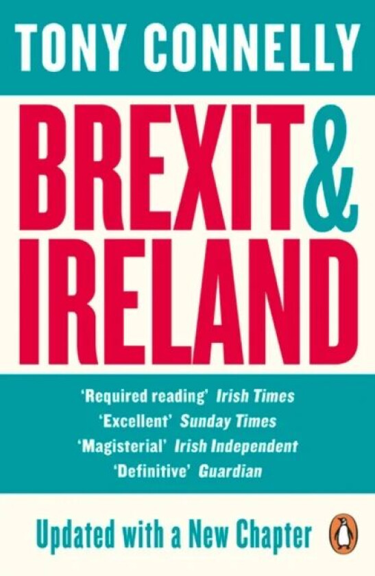 Brexit and Ireland av Tony Connelly
