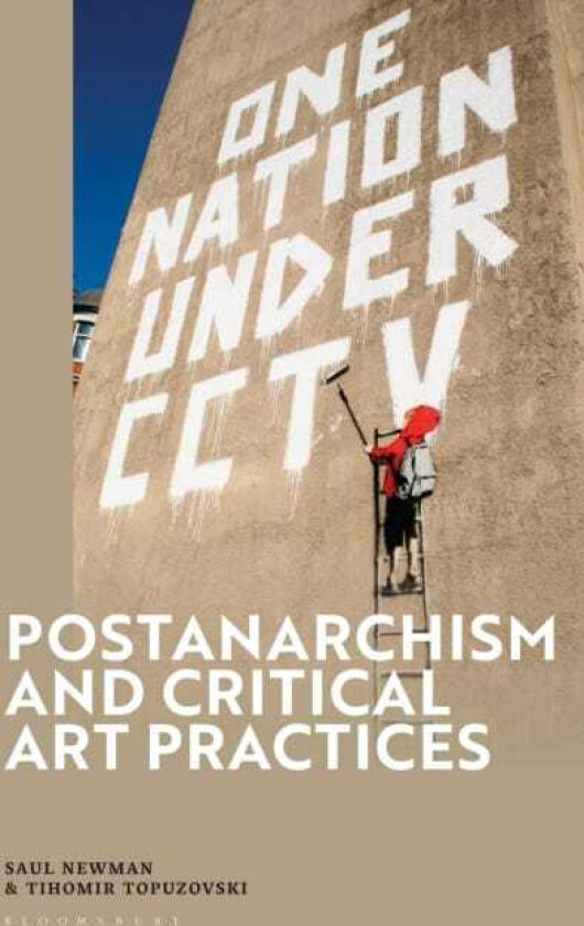 Postanarchism and Critical Art Practices