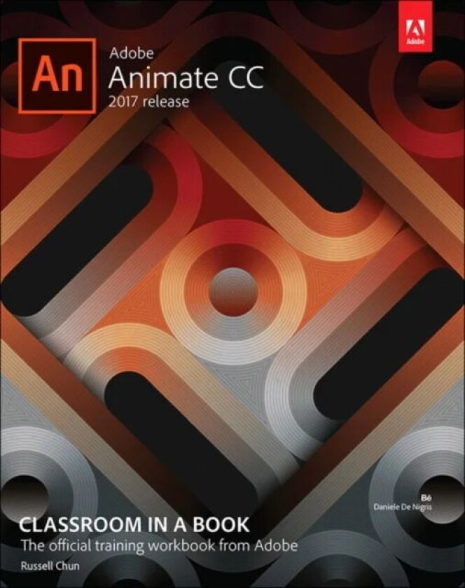 Adobe Animate CC Classroom in a Book (2017 release) av Russell Chun