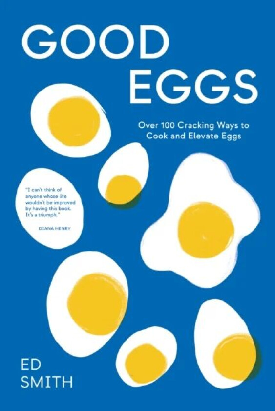 Good Eggs av Ed Smith