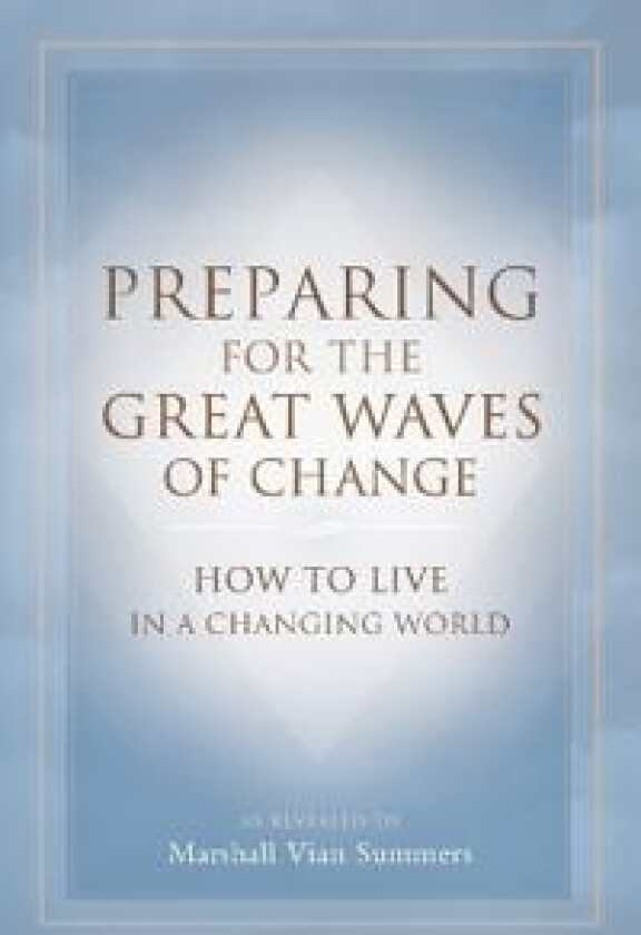 Preparing for the Great Waves of Change