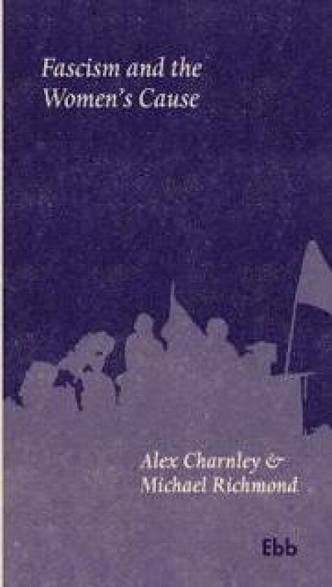 Fascism and the Women's Cause