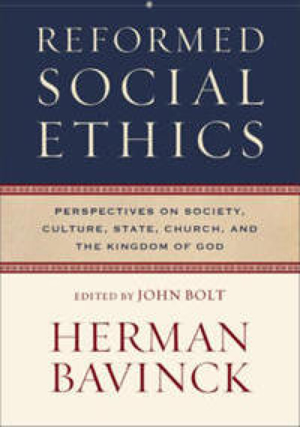 Reformed Social Ethics