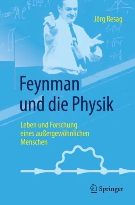Feynman und die Physik av Joerg Resag