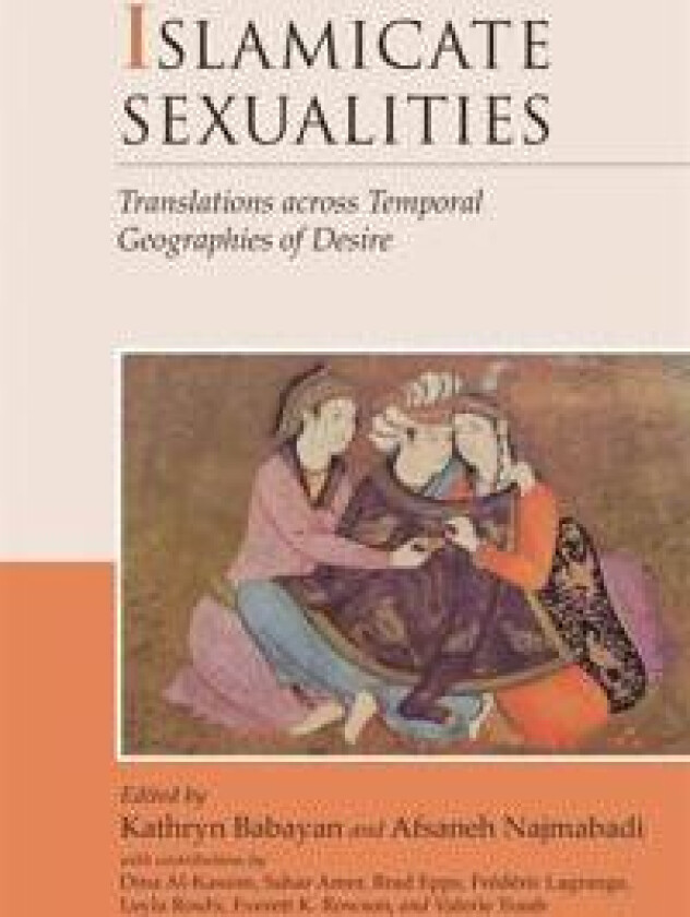 Islamicate Sexualities