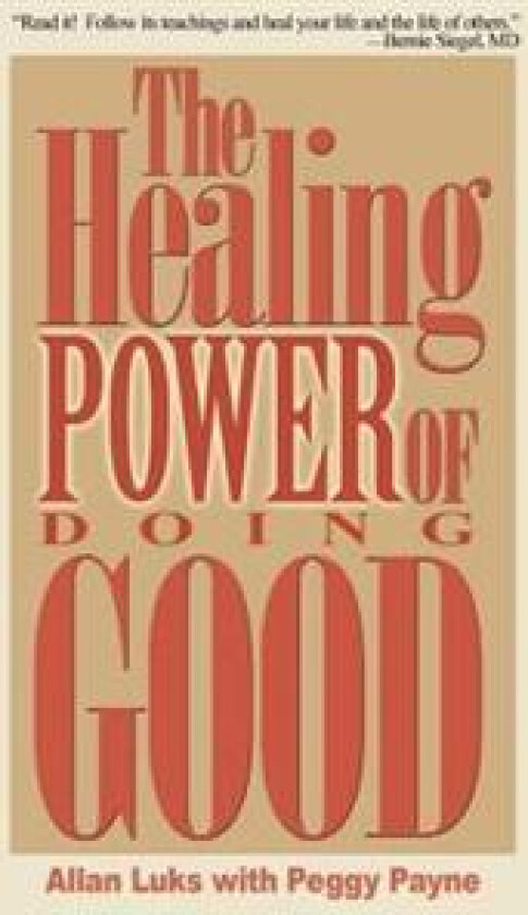 The Healing Power of Doing Good