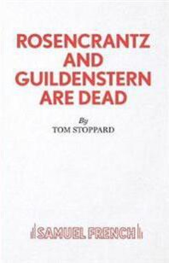 Rosencrantz and Guildenstern are Dead