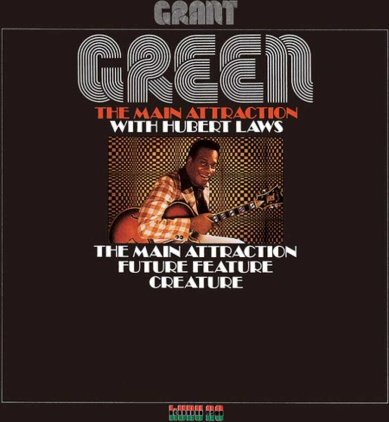 Grant Green, Hubert Laws Main Attraction CD