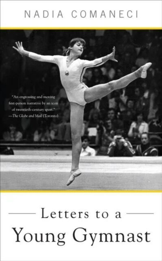 Letters to a Young Gymnast av Nadia Comaneci