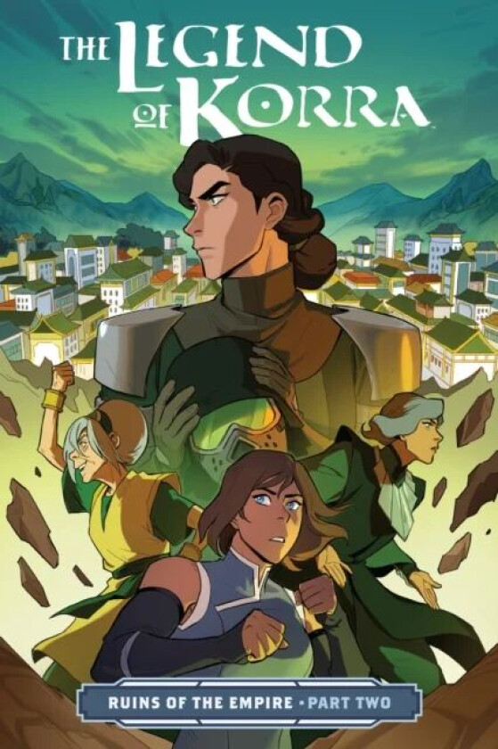 Legend Of Korra, The: Ruins Of The Empire Part Two av Michael Dante DiMartino