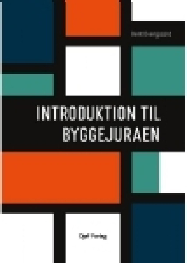 Introduktion til byggejuraen | Bent Overgaard | Språk: Dansk