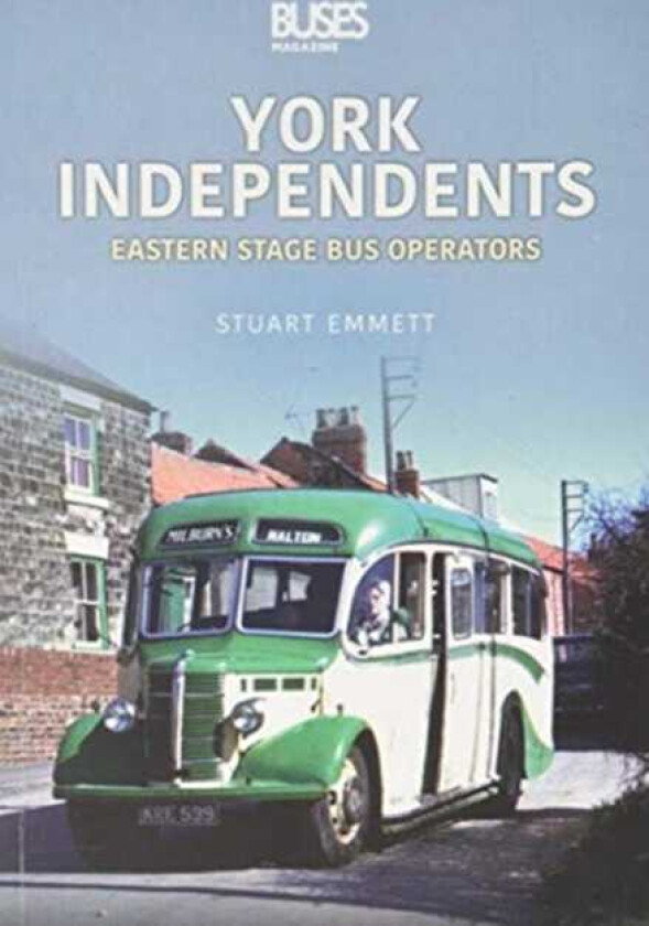 York Independents Eastern Stage Bus Operators