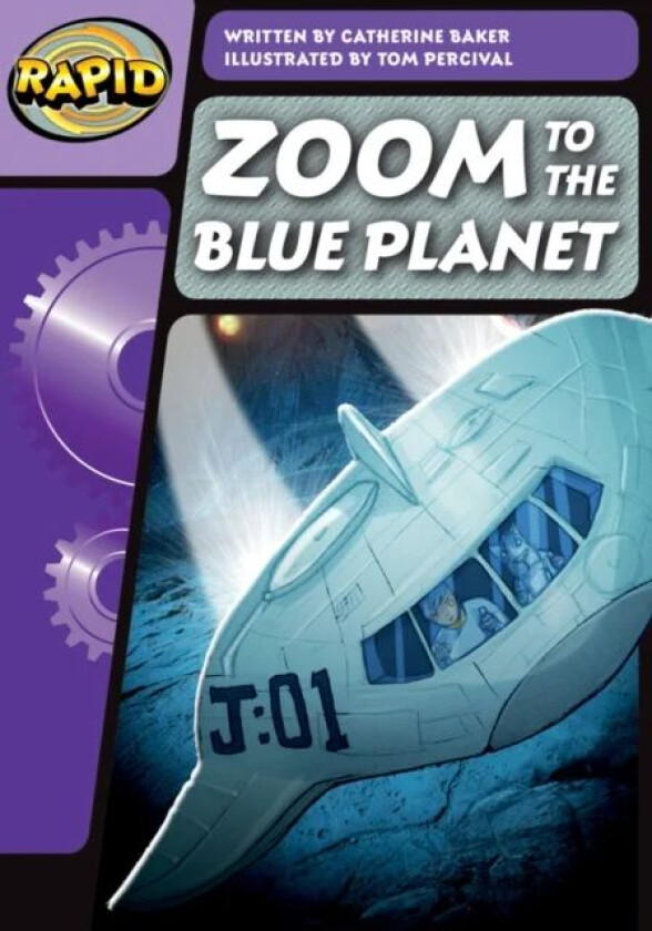 Rapid Phonics Step 3: Zoom to the Blue Planet (Fiction) av Catherine Baker