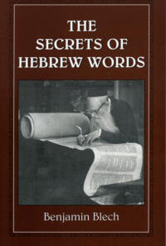 The Secrets of Hebrew Words