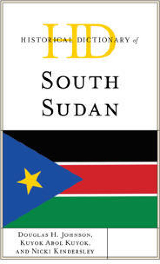 Historical Dictionary of South Sudan