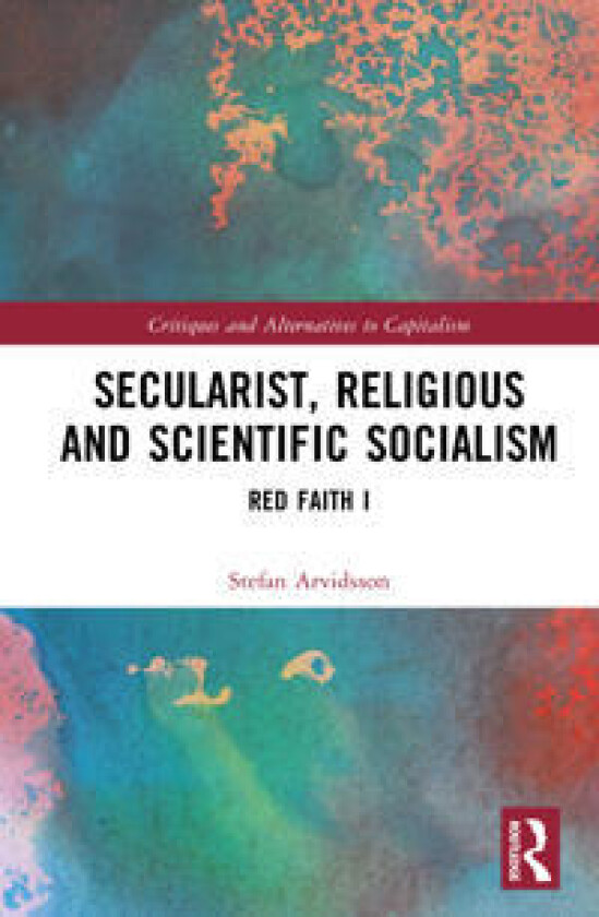 Secularist, Religious and Scientific Socialism