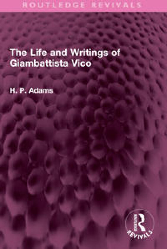 The Life and Writings of Giambattista Vico