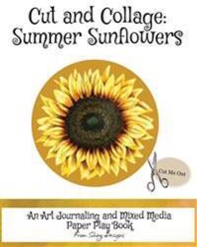 Cut and Collage Summer Sunflowers