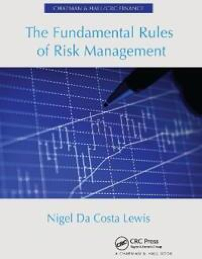 The Fundamental Rules of Risk Management