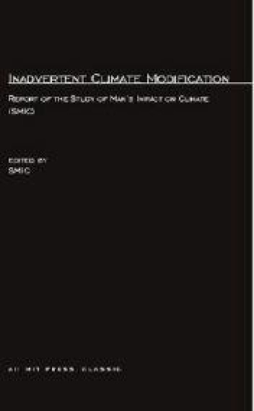 Inadvertent Climate Modification