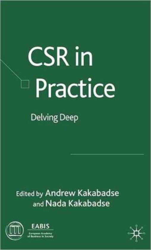 CSR in Practice Delving Deep