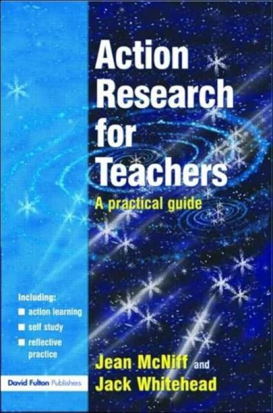 Action Research for Teachers av Jean (Educational Consultant UK) McNiff, Whitehe