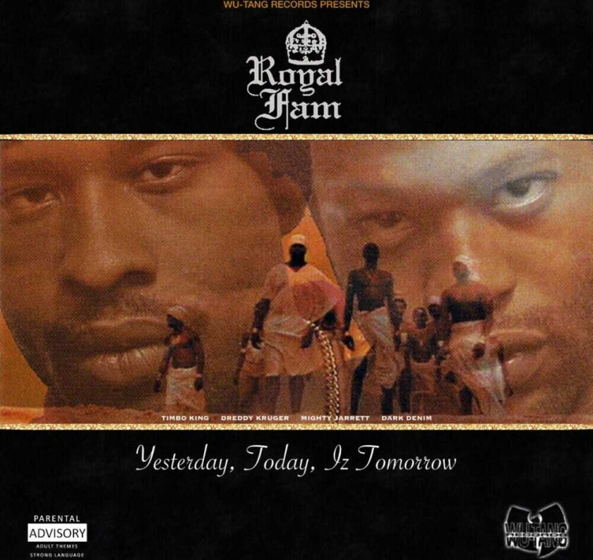 Royal Fam Yesterday Today Iz Tomorrow LP/Vinyl