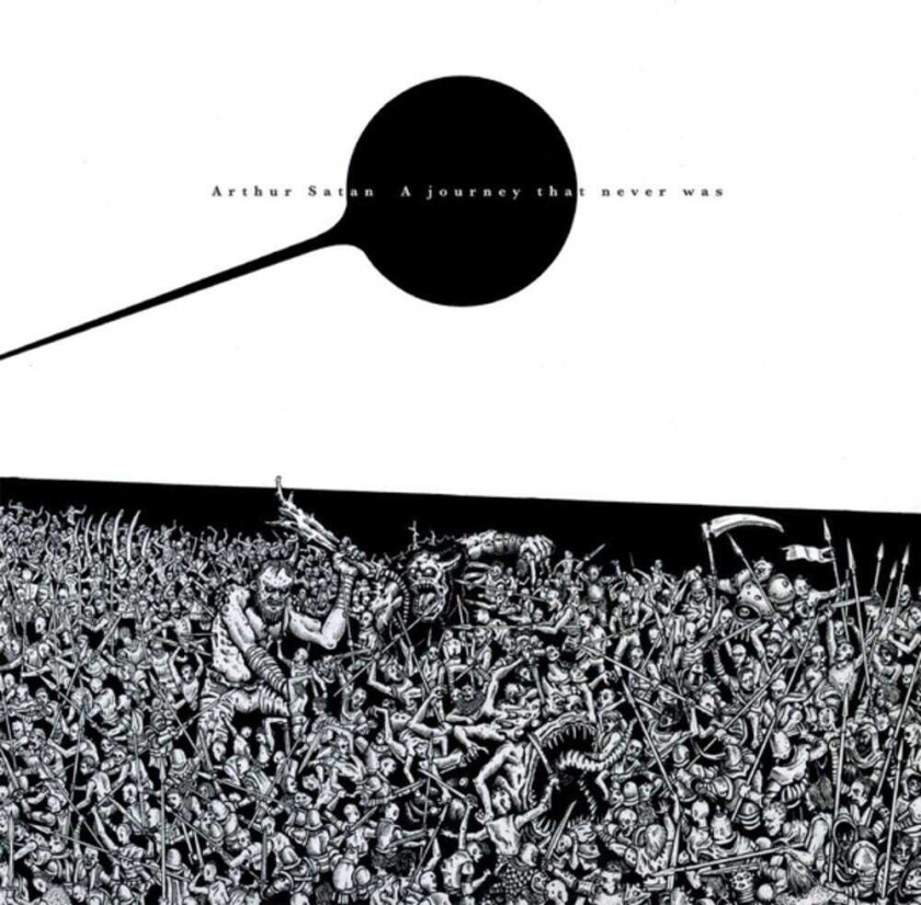 Arthur Satan Journey That Never Was LP/Vinyl