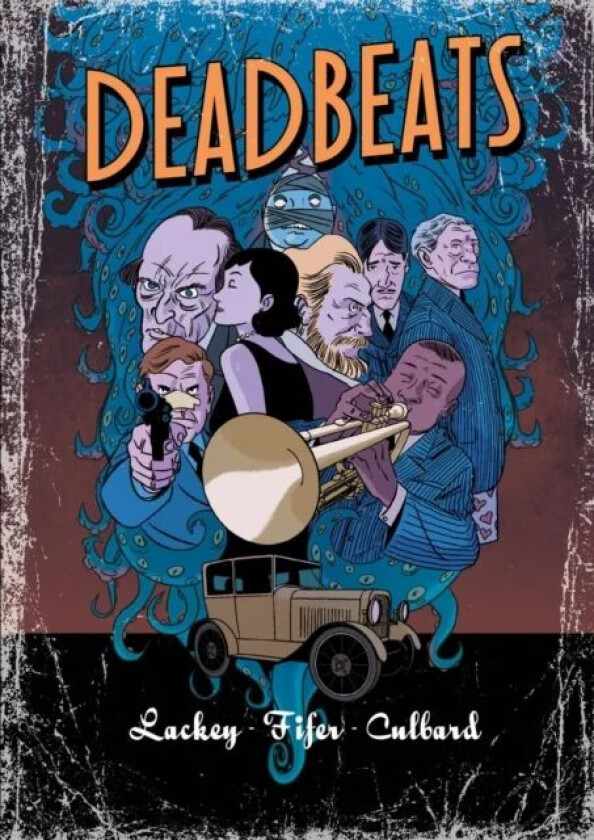 Deadbeats av Chris Lackey, Chad Fifer