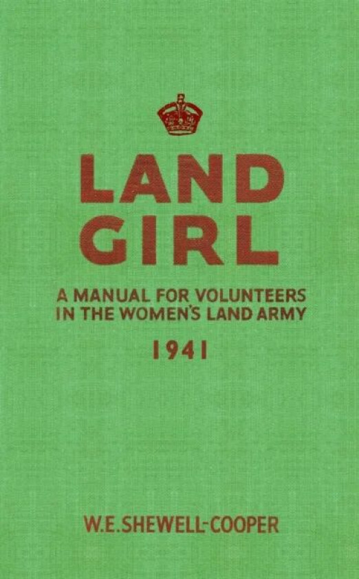 Land Girl av W. E. Shewell-Cooper