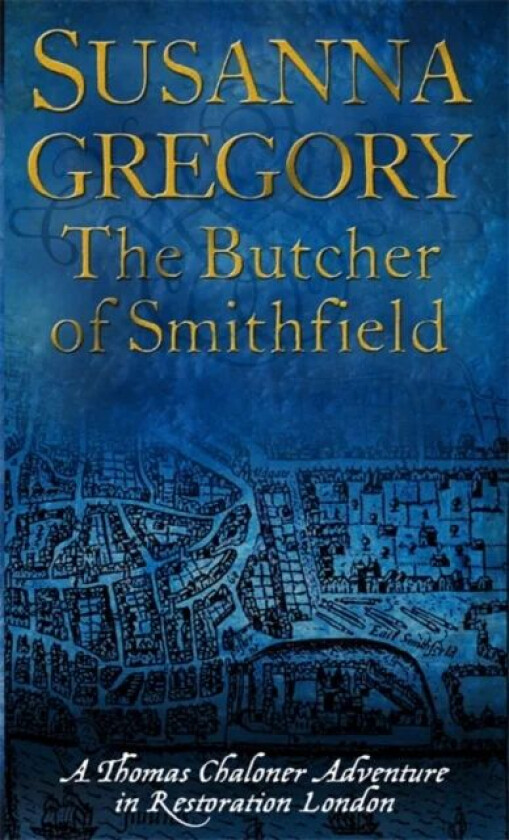 The Butcher Of Smithfield av Susanna Gregory