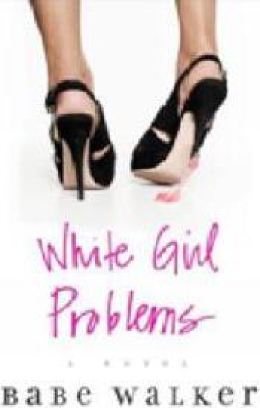 White Girl Problems