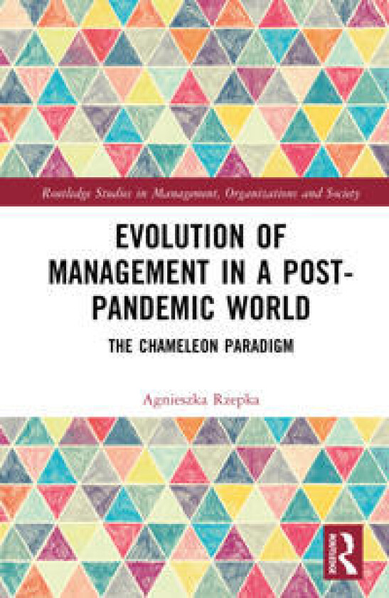 Evolution of Management in a Post-Pandemic World