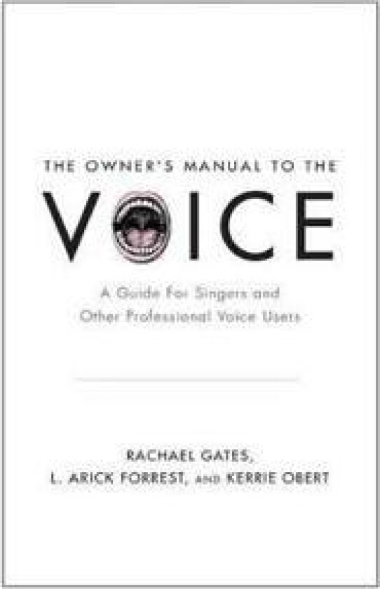 The Owner's Manual to the Voice