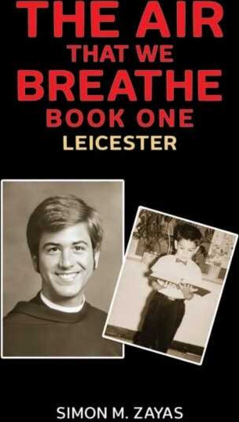 The Air That We Breathe – Book One Leicester