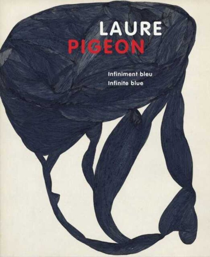 Laure Pigeon Infiniment bleu, Infinite blue
