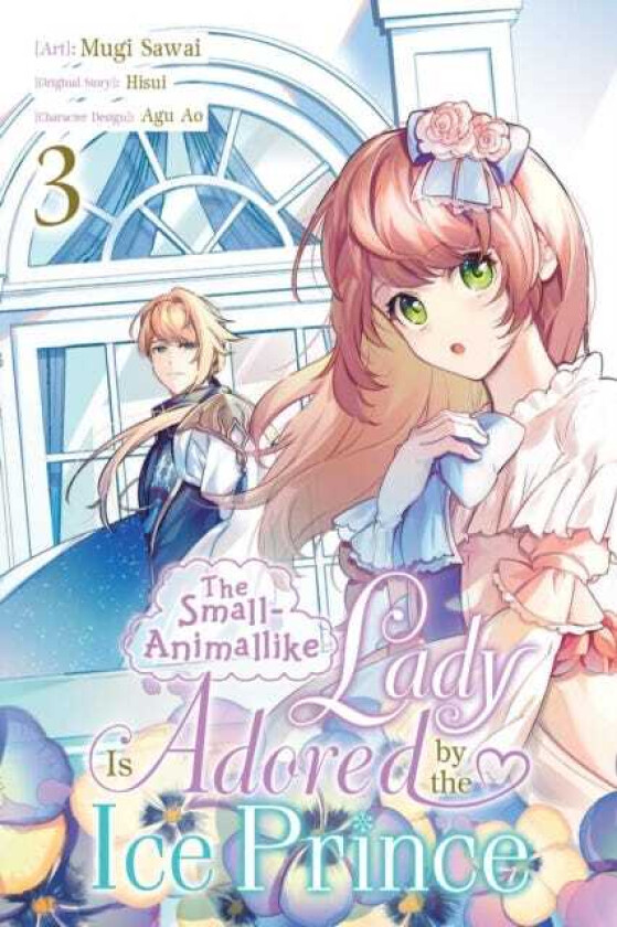 The SmallAnimallike Lady Is Adored by the Ice Prince, Vol. 3 (manga)
