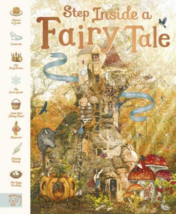 Step Inside a Fairy Tale  8 Classic Stories, Reimagined