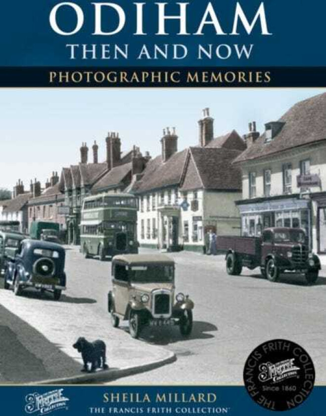 Odiham Then and Now